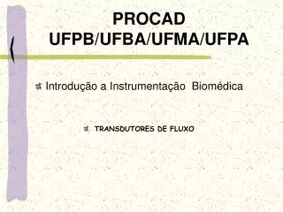 procad ufpb ufba ufma ufpa