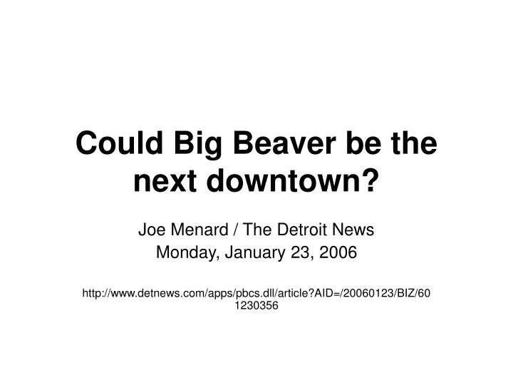 could big beaver be the next downtown