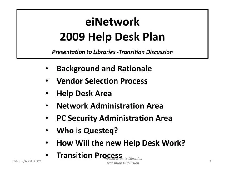 einetwork 2009 help desk plan presentation to libraries transition discussion