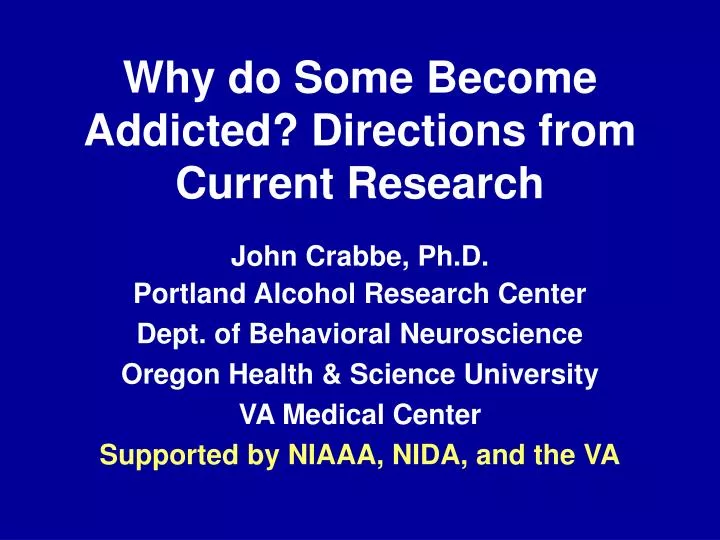 why do some become addicted directions from current research