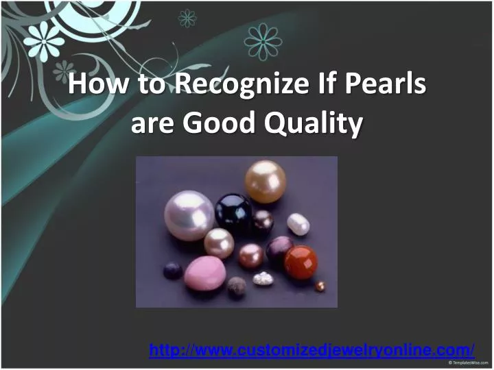 how to recognize if pearls are good quality