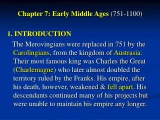 Chapter 7: Early Middle Ages (751-1100)