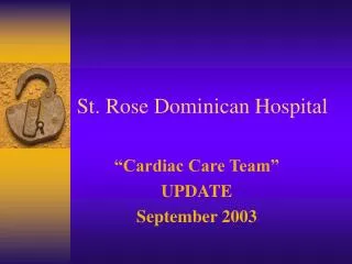 St. Rose Dominican Hospital
