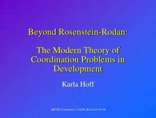 Beyond Rosenstein-Rodan: The Modern Theory of Coordination Problems in Development