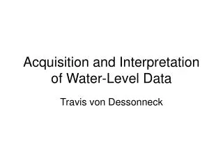 Acquisition and Interpretation of Water-Level Data