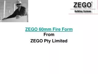 zego 60mm fire form