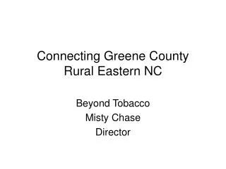 Connecting Greene County Rural Eastern NC