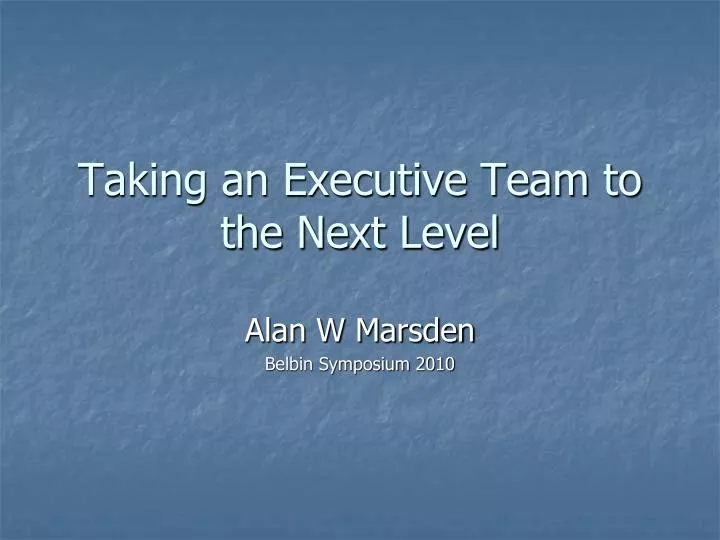 taking an executive team to the next level