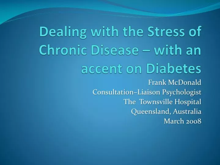 dealing with the stress of chronic disease with an accent on diabetes