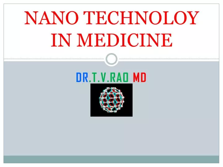 nano technoloy in medicine