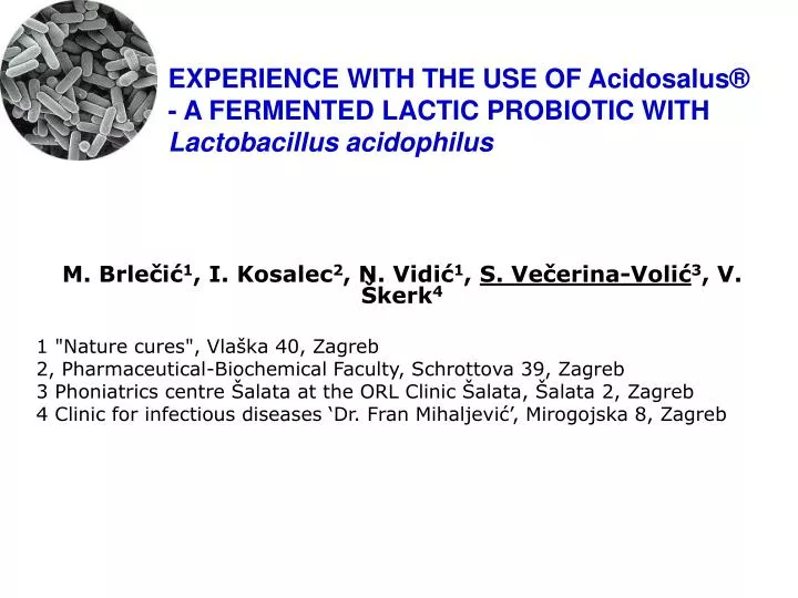 experience with the use of acidosalus a fermented lactic probiotic with lactobacillus acidophilus