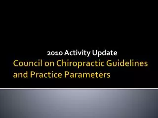 Council on Chiropractic Guidelines and Practice Parameters