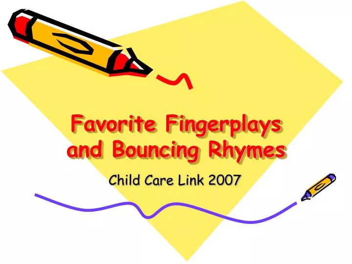 favorite fingerplays and bouncing rhymes