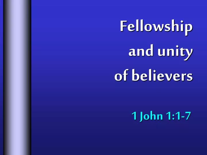 fellowship and unity of believers