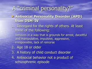 A “criminal personality?”