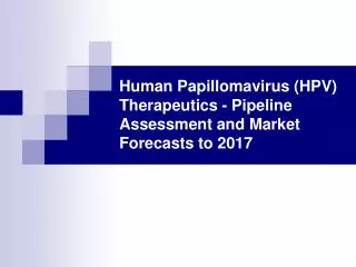 human papillomavirus (hpv) therapeutics