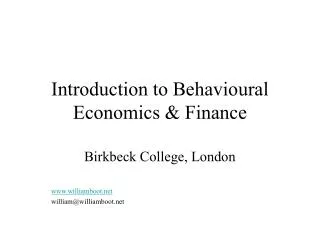 Introduction to Behavioural Economics &amp; Finance