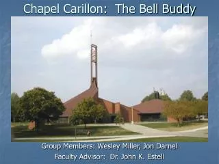 Chapel Carillon: The Bell Buddy