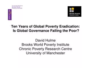 Ten Years of Global Poverty Eradication: Is Global Governance Failing the Poor?