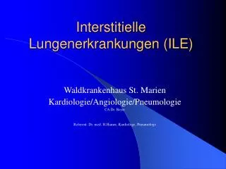 Interstitielle Lungenerkrankungen (ILE)
