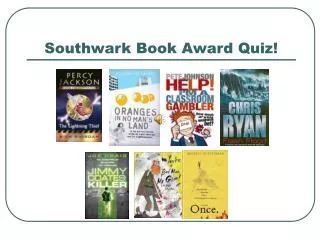 Southwark Book Award Quiz!