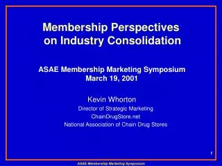 Membership Perspectives on Industry Consolidation