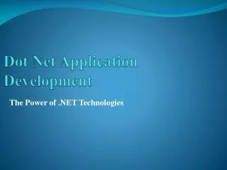 the power of .net technologies