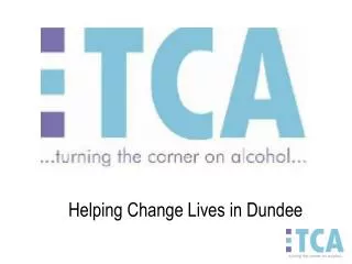 Helping Change Lives in Dundee