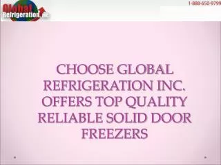 global refrigeration inc. offers quality solid door freezers