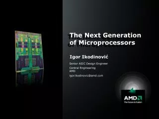 The Next Generation of Microprocessors