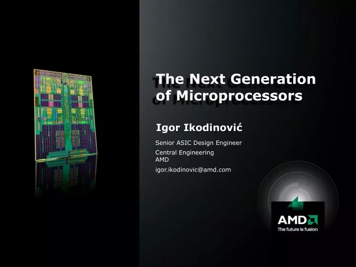 the next generation of microprocessors