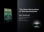 The Next Generation of Microprocessors - slide 1