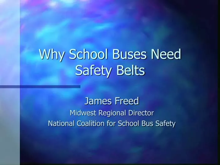 why school buses need safety belts