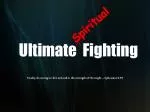 Ultimate Fighting