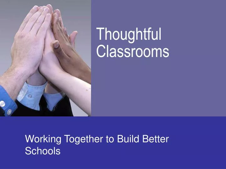 thoughtful classrooms