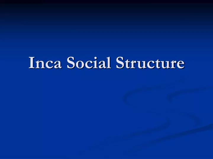 inca social structure