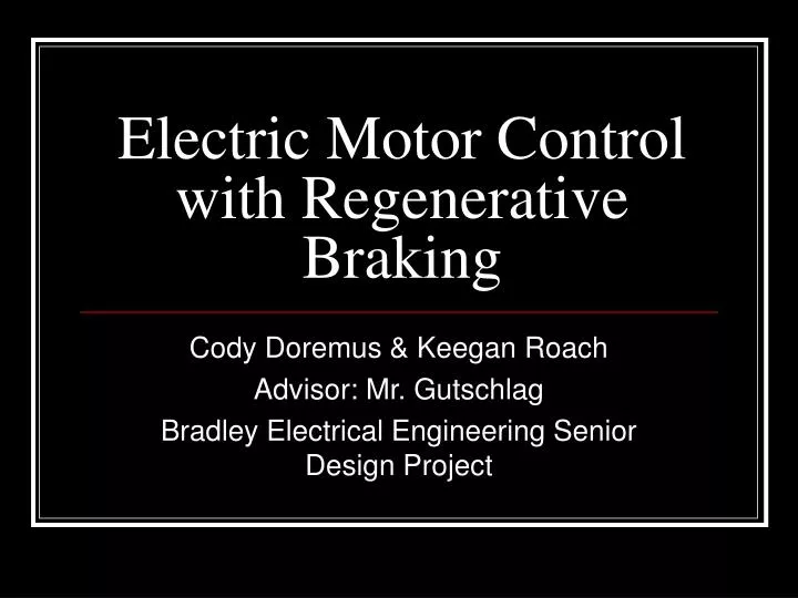 electric motor control with regenerative braking