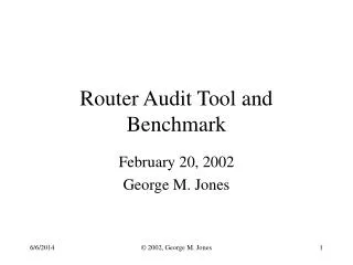Router Audit Tool and Benchmark