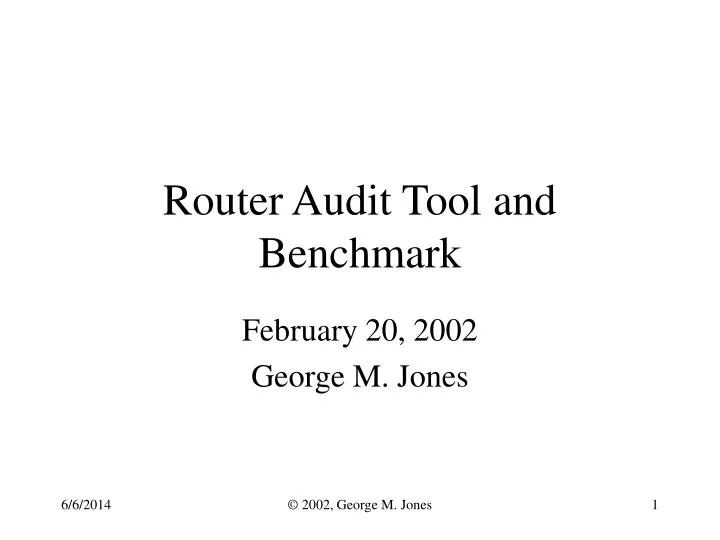 router audit tool and benchmark