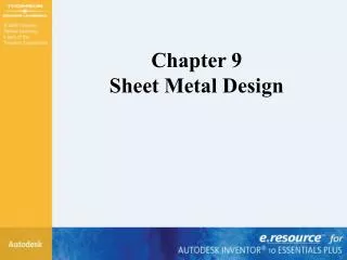 Chapter 9 Sheet Metal Design