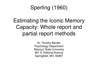 Sperling (1960) Estimating the Iconic Memory Capacity: Whole report and partial report methods