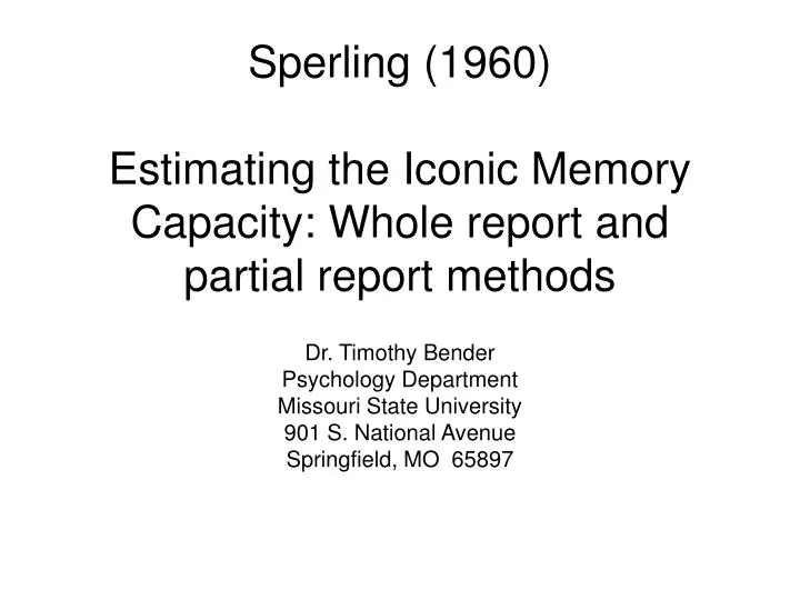 sperling 1960 estimating the iconic memory capacity whole report and partial report methods