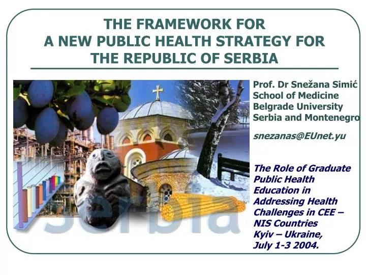 the framework for a new public health strategy for the republic of serbia