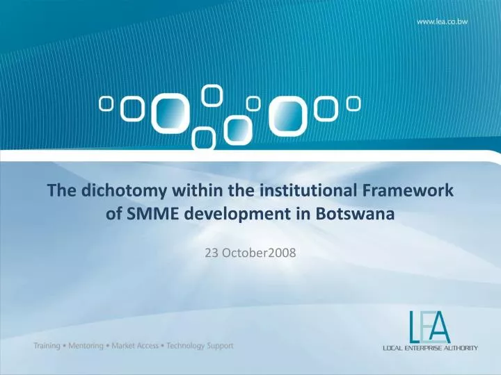 the dichotomy within the institutional framework of smme development in botswana