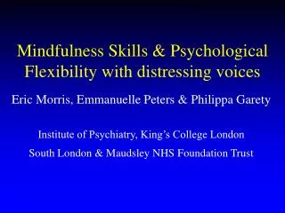 Mindfulness Skills &amp; Psychological Flexibility with distressing voices