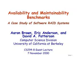 Availability and Maintainability Benchmarks A Case Study of Software RAID Systems