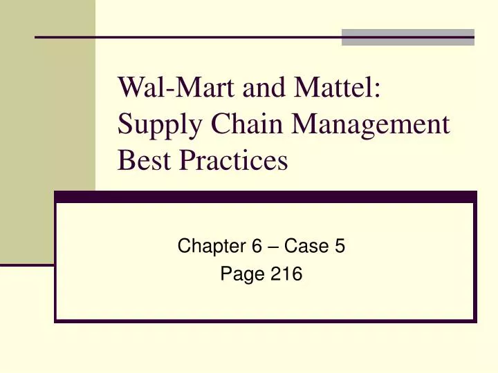 wal mart and mattel supply chain management best practices