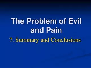 The Problem of Evil and Pain