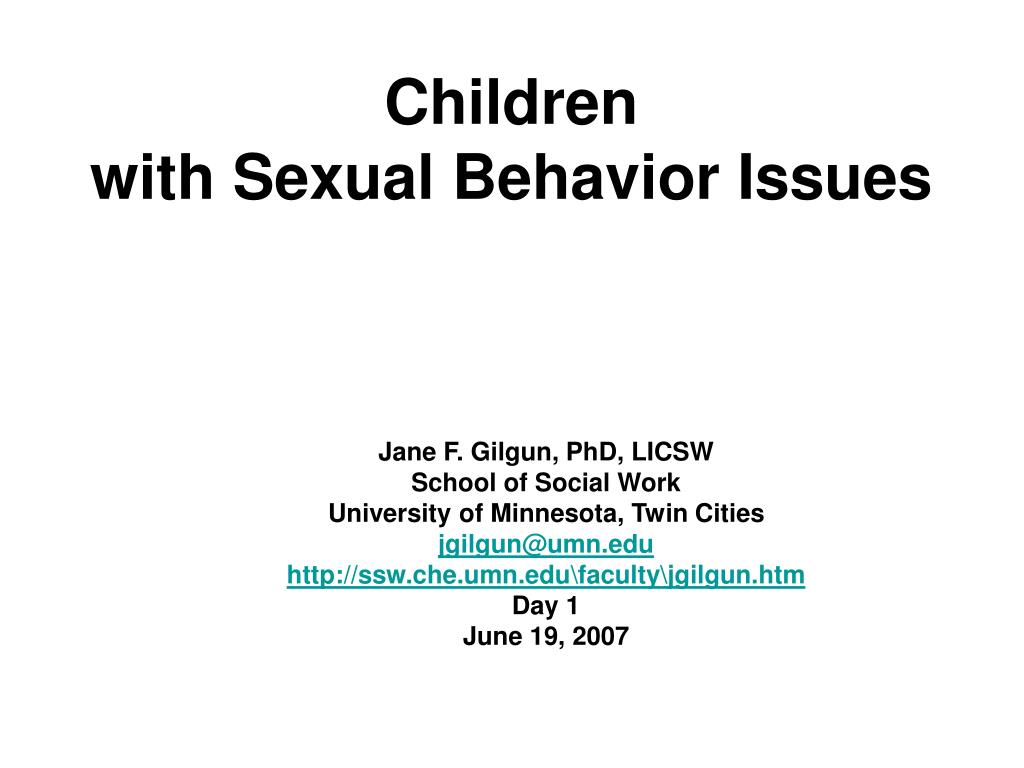 PPT - Children with Sexual Behavior Issues PowerPoint Presentation ...
