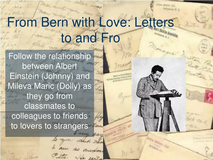 from bern with love letters to and fro
